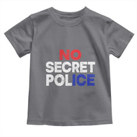 Subtle Abolish Ice Toddler T Shirt No Secret Police