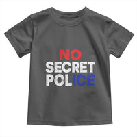 Subtle Abolish Ice Toddler T Shirt No Secret Police