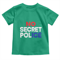 Subtle Abolish Ice Toddler T Shirt No Secret Police