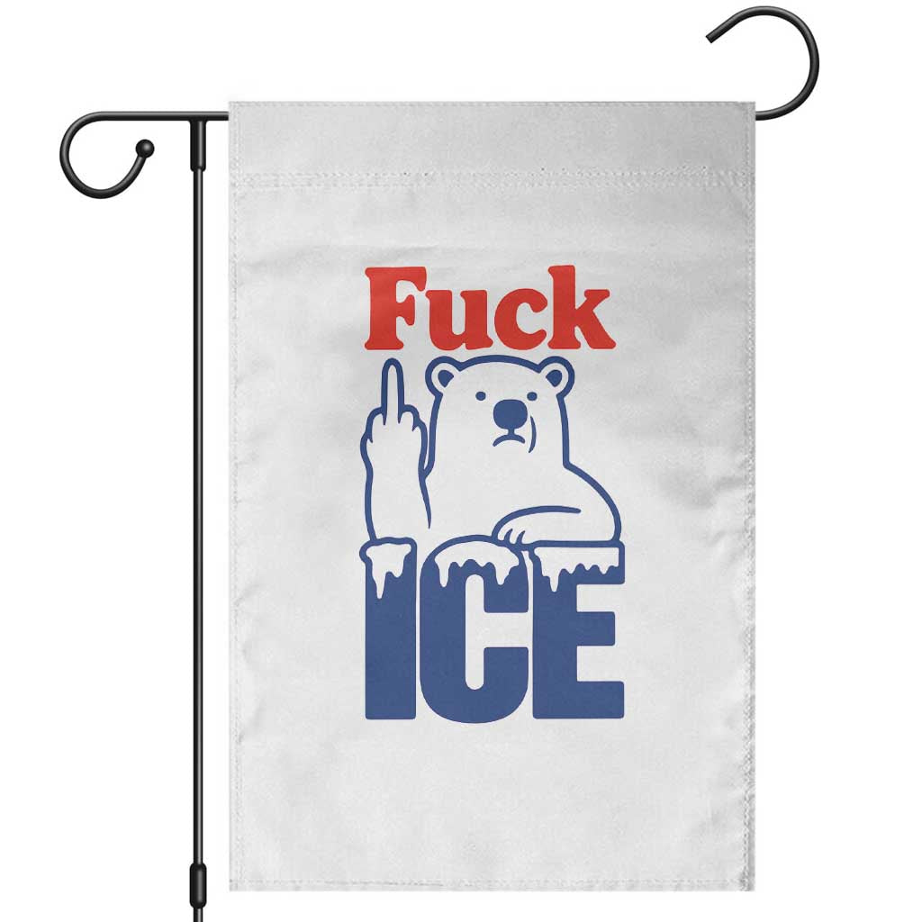 Fck Ice Garden Flag Get The Fck Out Of Minneapolis Polar Bear