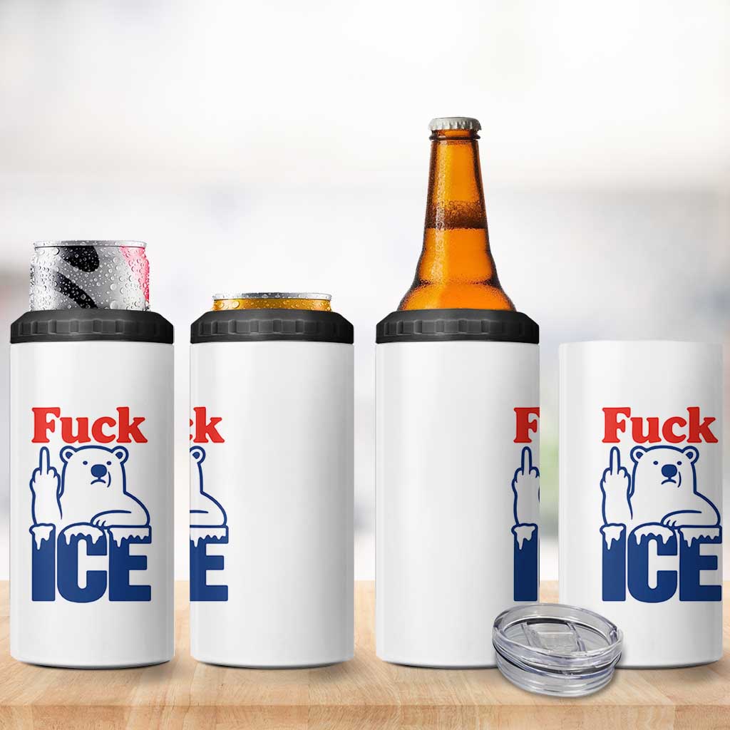 Fck Ice 4 in 1 Can Cooler Tumbler Get The Fck Out Of Minneapolis Polar Bear