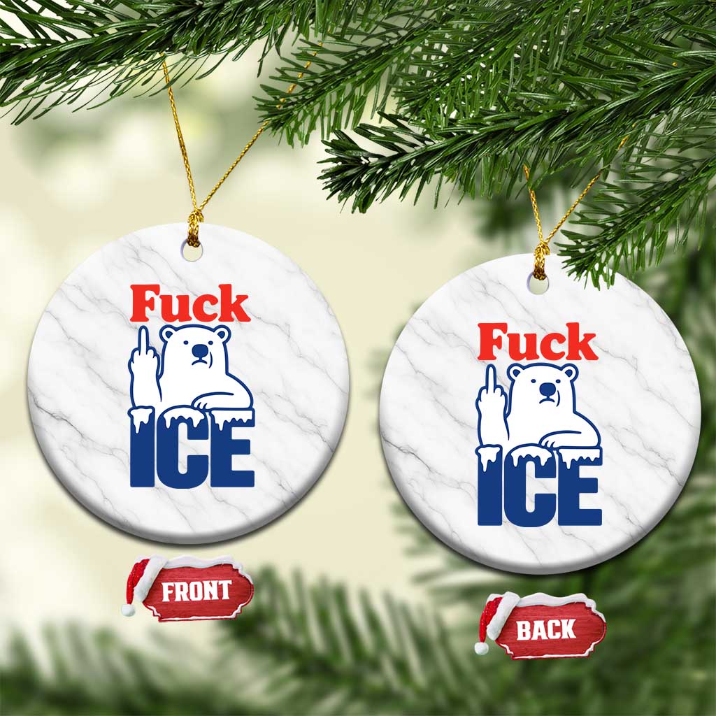 Fck Ice Ceramic Ornament Get The Fck Out Of Minneapolis Polar Bear
