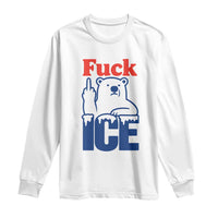 Fck Ice Long Sleeve Shirt Get The Fck Out Of Minneapolis Polar Bear