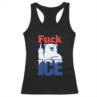 Fck Ice Racerback Tank Top Get The Fck Out Of Minneapolis Polar Bear