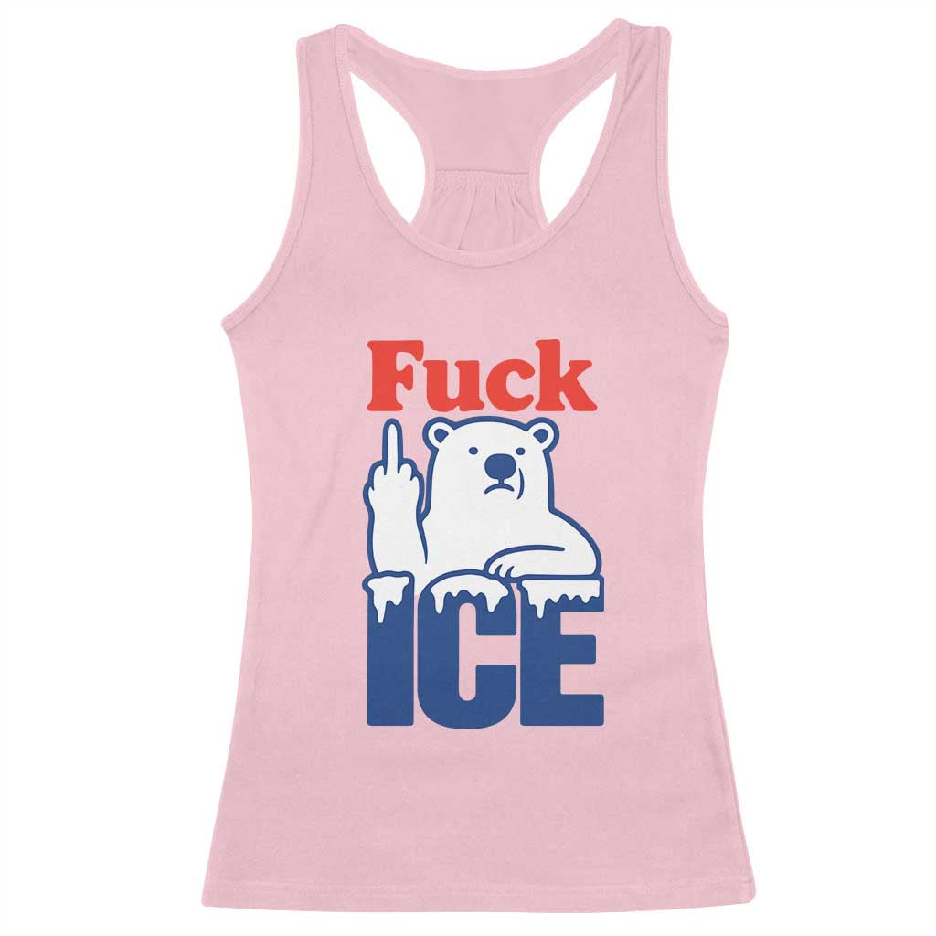 Fck Ice Racerback Tank Top Get The Fck Out Of Minneapolis Polar Bear