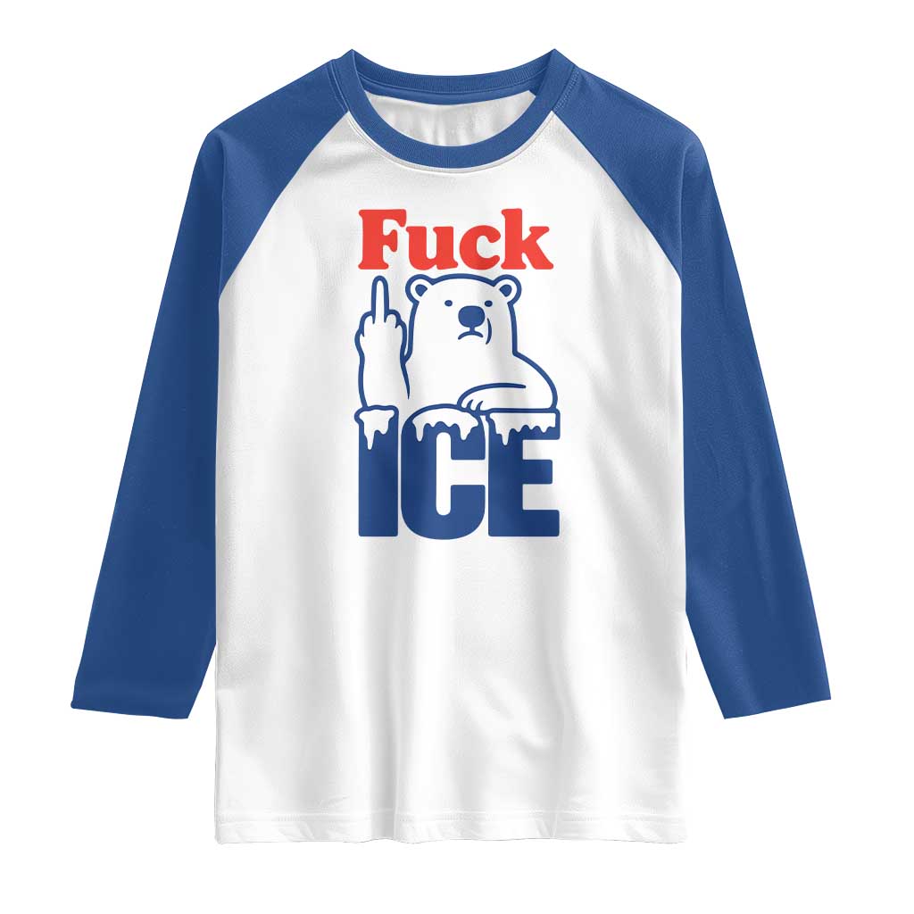 Fck Ice Raglan Shirt Get The Fck Out Of Minneapolis Polar Bear