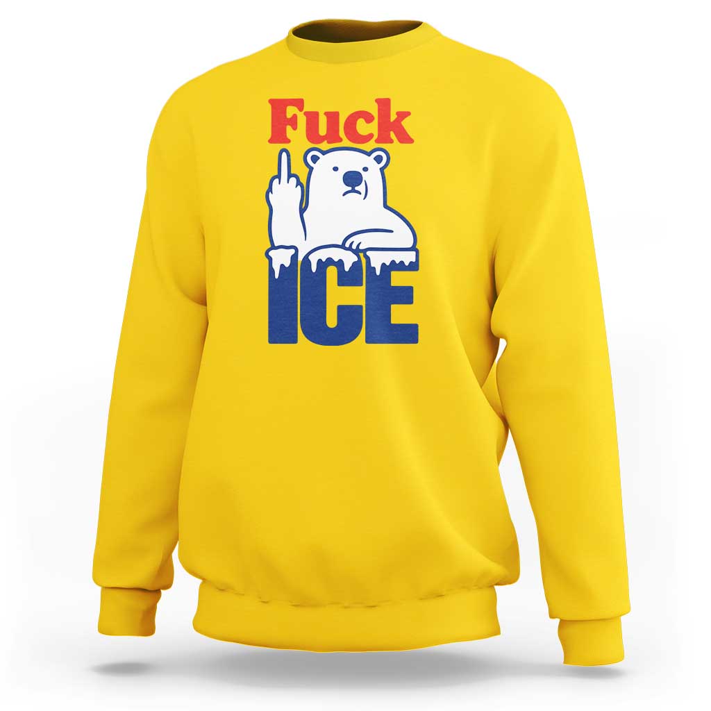 Fck Ice Sweatshirt Get The Fck Out Of Minneapolis Polar Bear