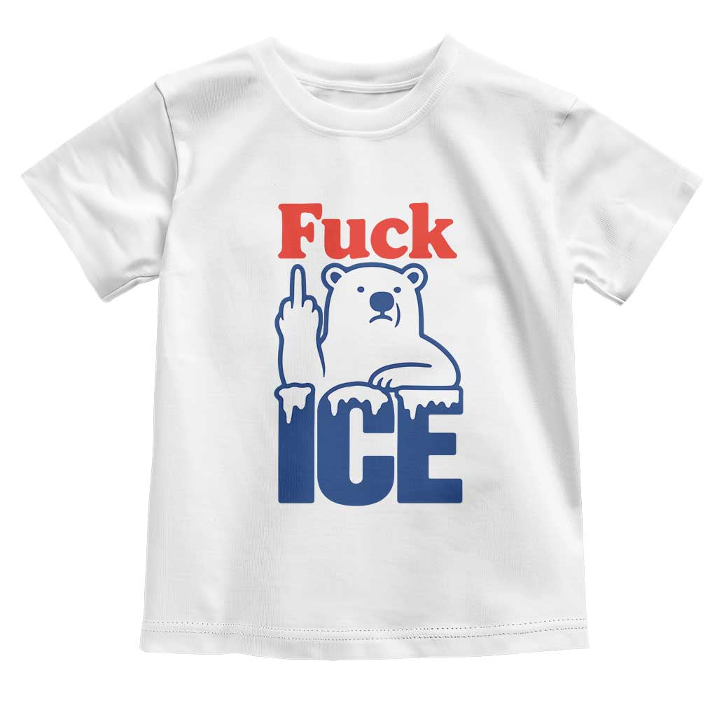 Fck Ice Toddler T Shirt Get The Fck Out Of Minneapolis Polar Bear