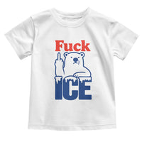 Fck Ice Toddler T Shirt Get The Fck Out Of Minneapolis Polar Bear