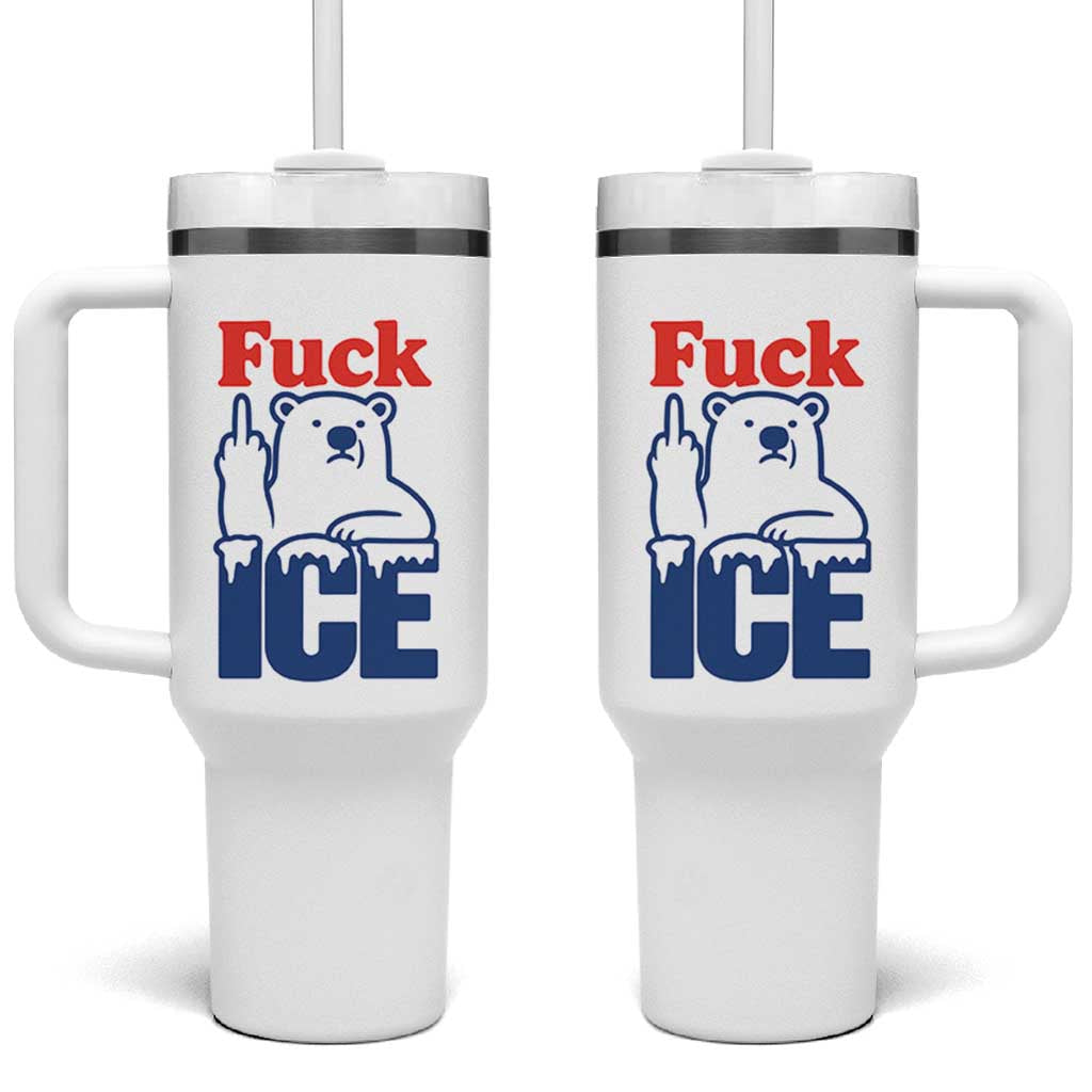 Fck Ice Tumbler With Handle Get The Fck Out Of Minneapolis Polar Bear