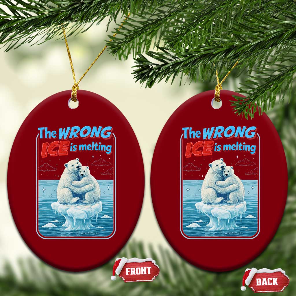 Fck Ice Ceramic Ornament The Wrong Ice Is Melting Polar Bear Social Justice