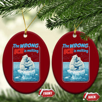 Fck Ice Ceramic Ornament The Wrong Ice Is Melting Polar Bear Social Justice