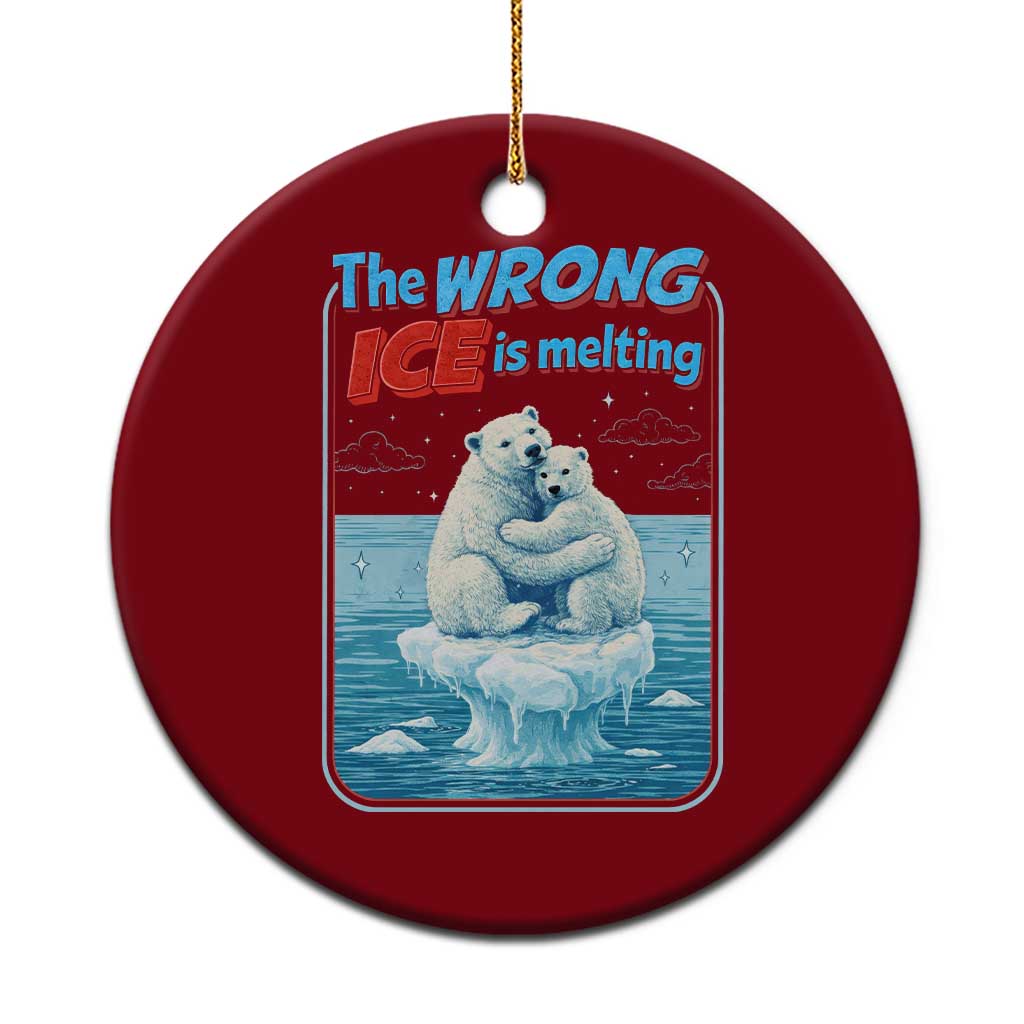 Fck Ice Ceramic Ornament The Wrong Ice Is Melting Polar Bear Social Justice