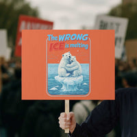 Fck Ice Protest Sign The Wrong Ice Is Melting Polar Bear Social Justice