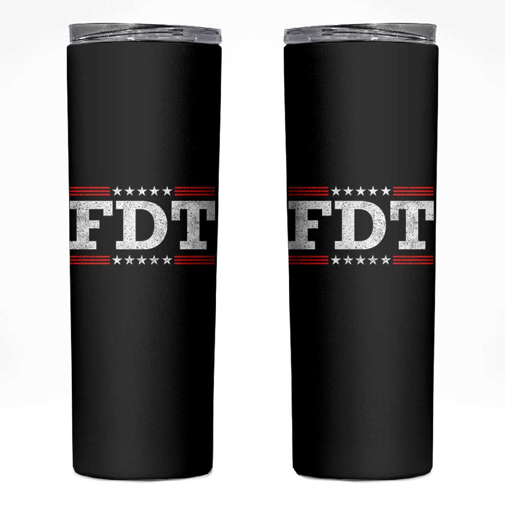 FDT Skinny Tumbler Resistance Resist Tyranny Support