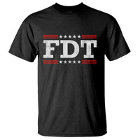 FDT T Shirt Resistance Resist Tyranny Support