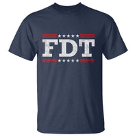 FDT T Shirt Resistance Resist Tyranny Support