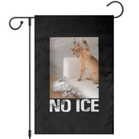 Funny Cat Meme No Ice Garden Flag Subtle FDT Political Satire Satirical Humor