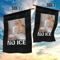 Funny Cat Meme No Ice Garden Flag Subtle FDT Political Satire Satirical Humor