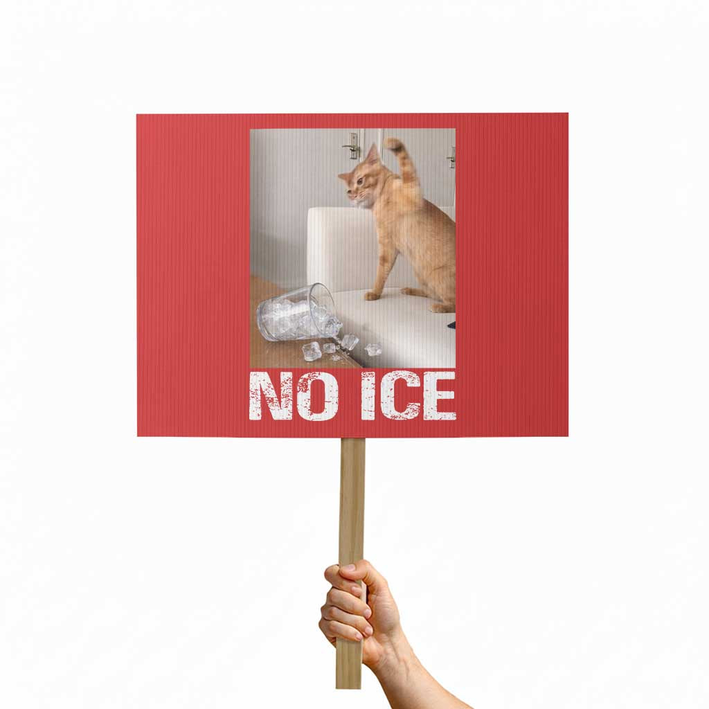 Funny Cat Meme No Ice Protest Sign Subtle FDT Political Satire Satirical Humor