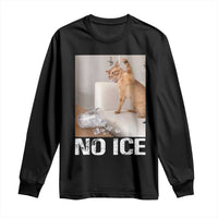 Funny Cat Meme No Ice Long Sleeve Shirt Subtle FDT Political Satire Satirical Humor