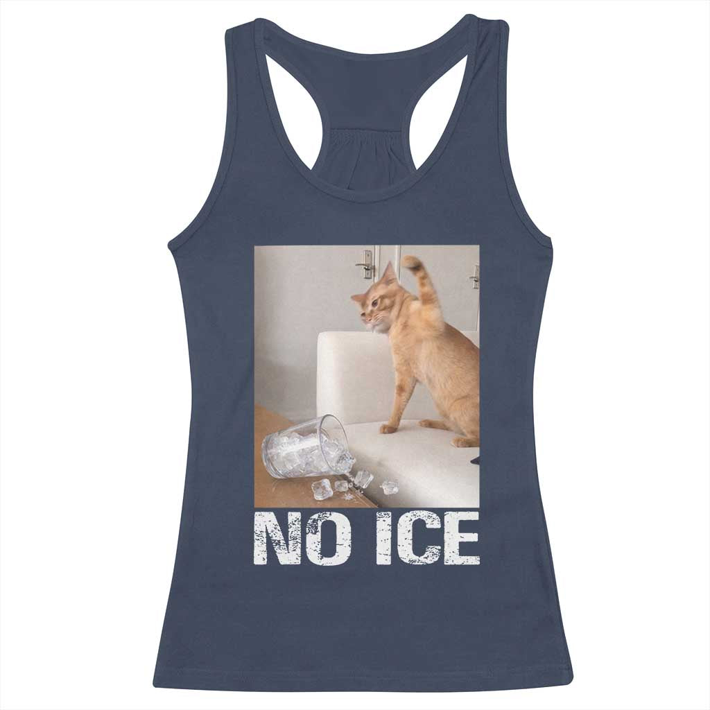 Funny Cat Meme No Ice Racerback Tank Top Subtle FDT Political Satire Satirical Humor