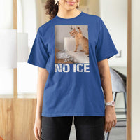 Funny Cat Meme No Ice T Shirt For Women Subtle FDT Political Satire Satirical Humor