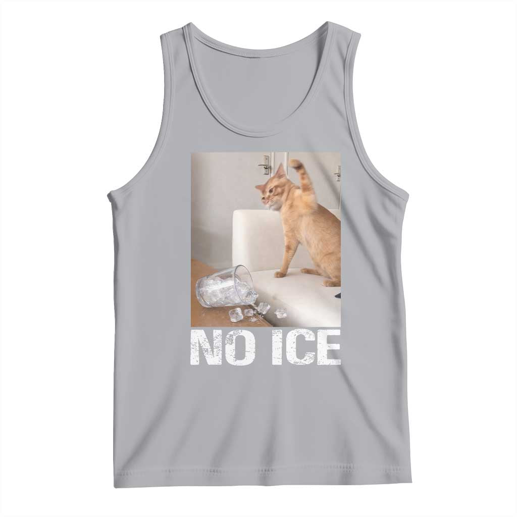 Funny Cat Meme No Ice Tank Top Subtle FDT Political Satire Satirical Humor
