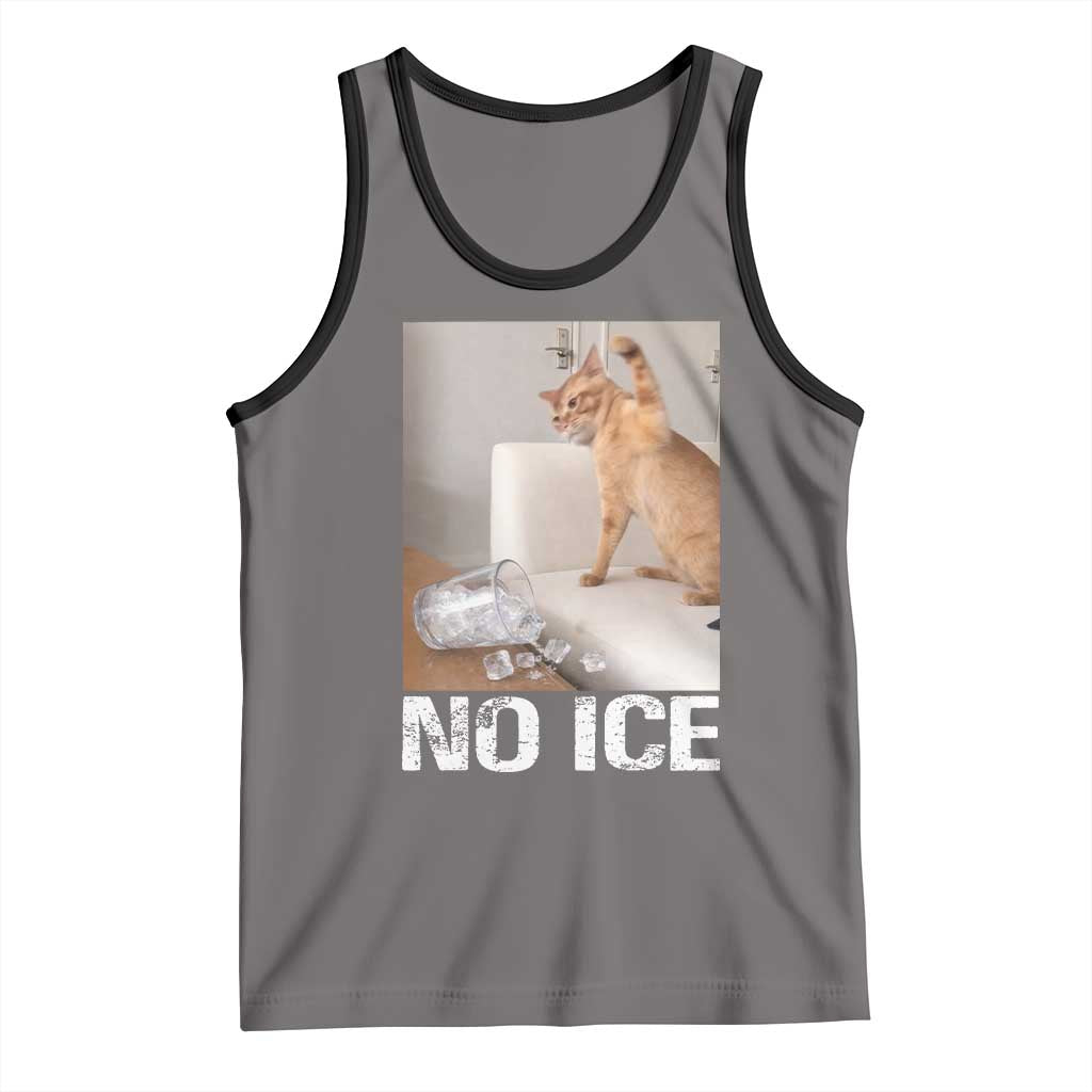 Funny Cat Meme No Ice Tank Top Subtle FDT Political Satire Satirical Humor