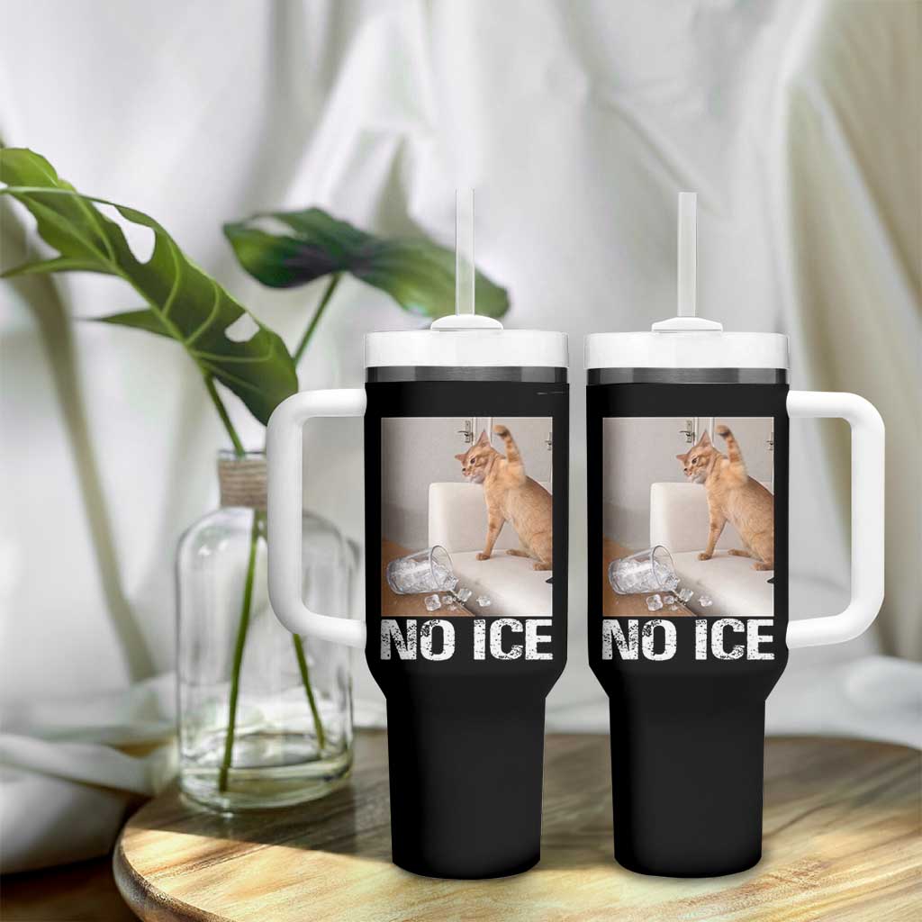 Funny Cat Meme No Ice Tumbler With Handle Subtle FDT Political Satire Satirical Humor