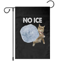 No Ice Garden Flag Funny Cat Meme Subtle FDT Political Satire