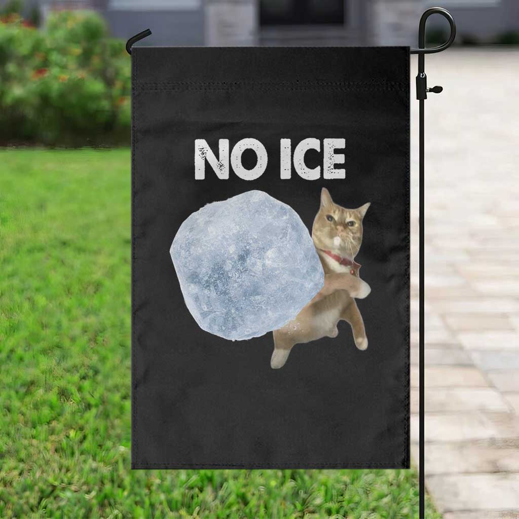 No Ice Garden Flag Funny Cat Meme Subtle FDT Political Satire