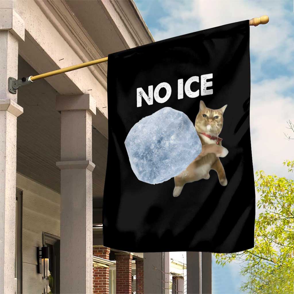 No Ice Garden Flag Funny Cat Meme Subtle FDT Political Satire