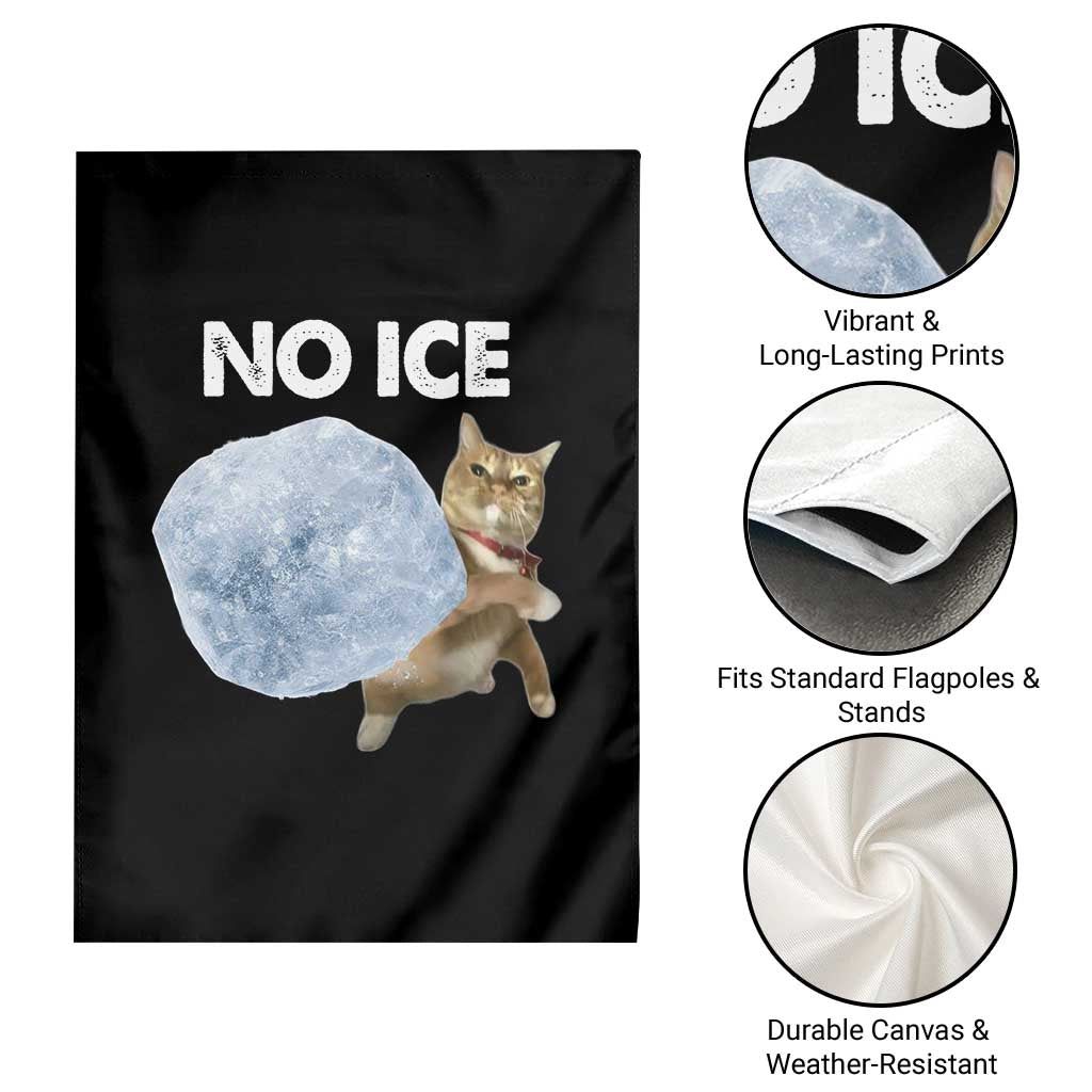 No Ice Garden Flag Funny Cat Meme Subtle FDT Political Satire