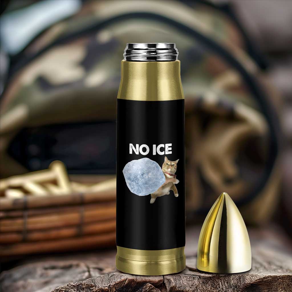 No Ice Bullet Tumbler Funny Cat Meme Subtle FDT Political Satire