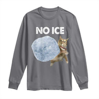 No Ice Long Sleeve Shirt Funny Cat Meme Subtle FDT Political Satire