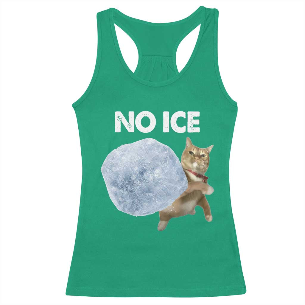 No Ice Racerback Tank Top Funny Cat Meme Subtle FDT Political Satire