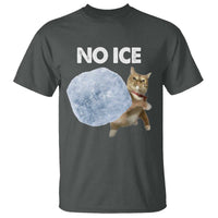 No Ice T Shirt Funny Cat Meme Subtle FDT Political Satire