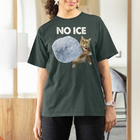 No Ice T Shirt For Women Funny Cat Meme Subtle FDT Political Satire