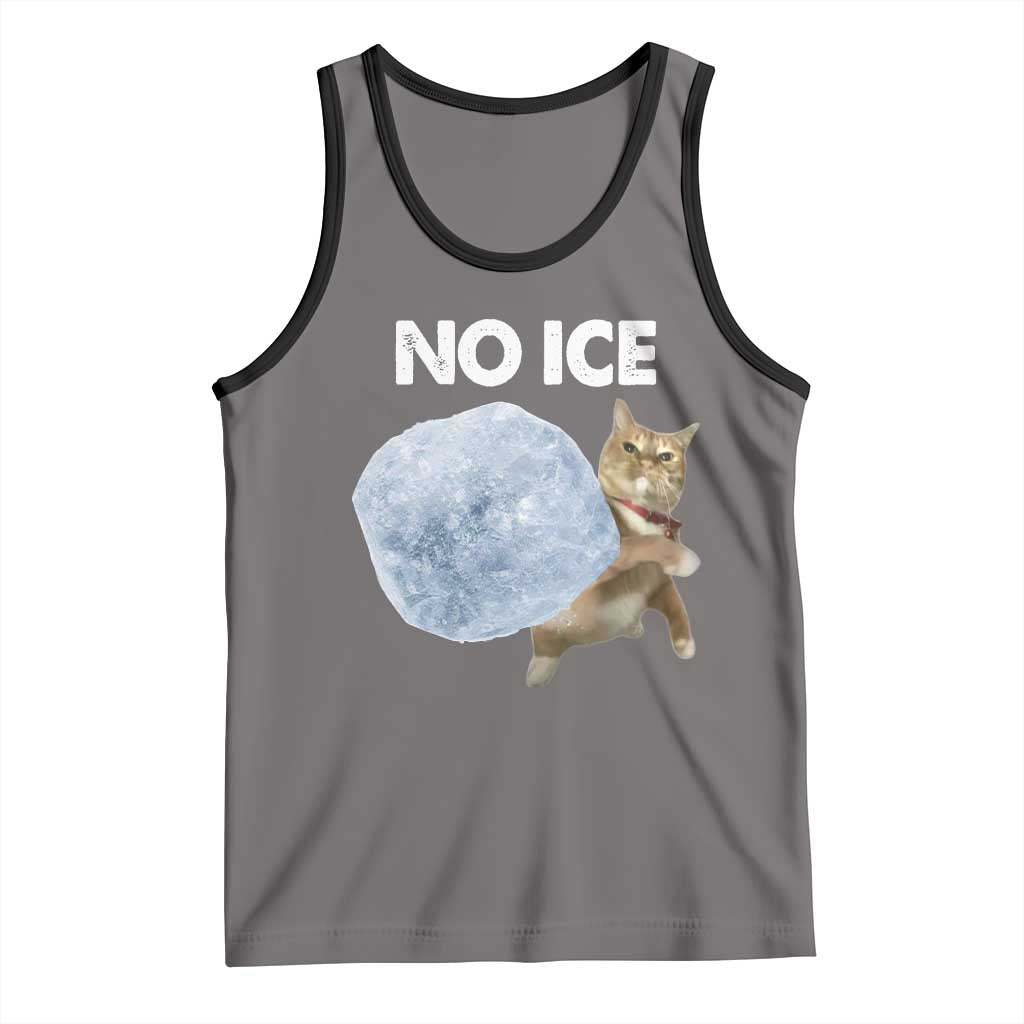 No Ice Tank Top Funny Cat Meme Subtle FDT Political Satire