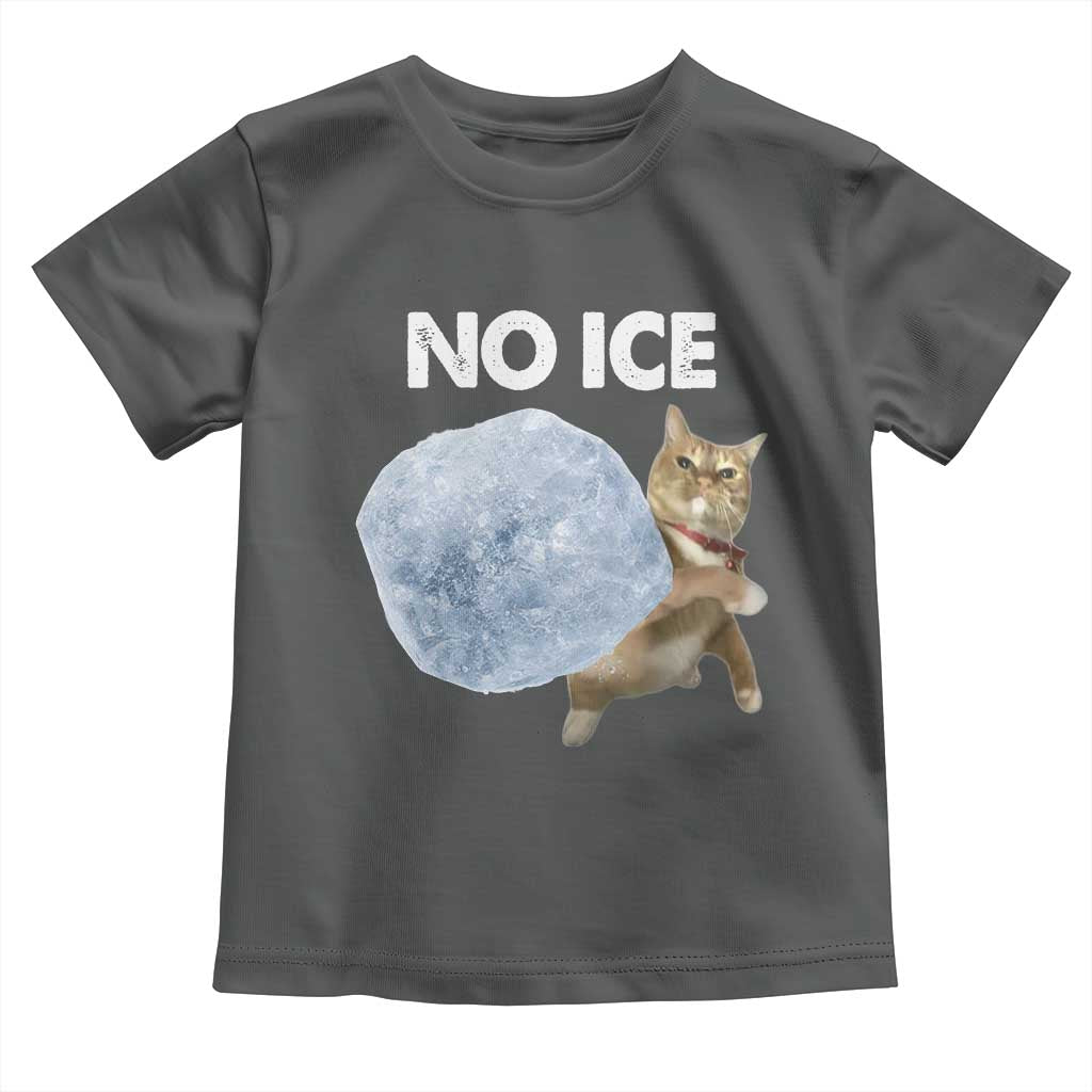 No Ice Toddler T Shirt Funny Cat Meme Subtle FDT Political Satire