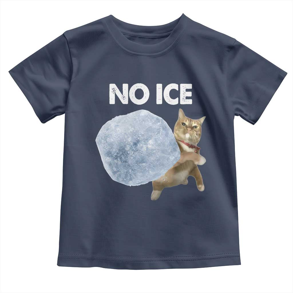 No Ice Toddler T Shirt Funny Cat Meme Subtle FDT Political Satire
