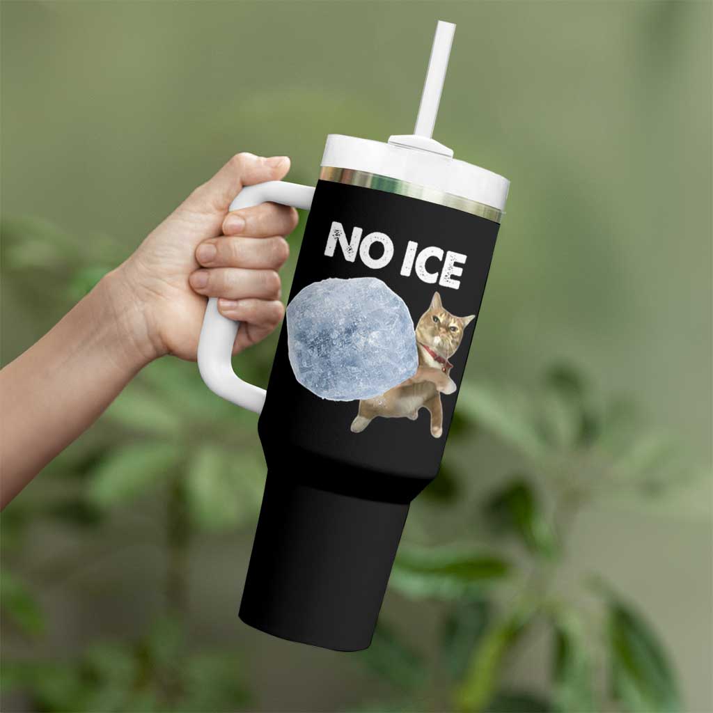 No Ice Tumbler With Handle Funny Cat Meme Subtle FDT Political Satire