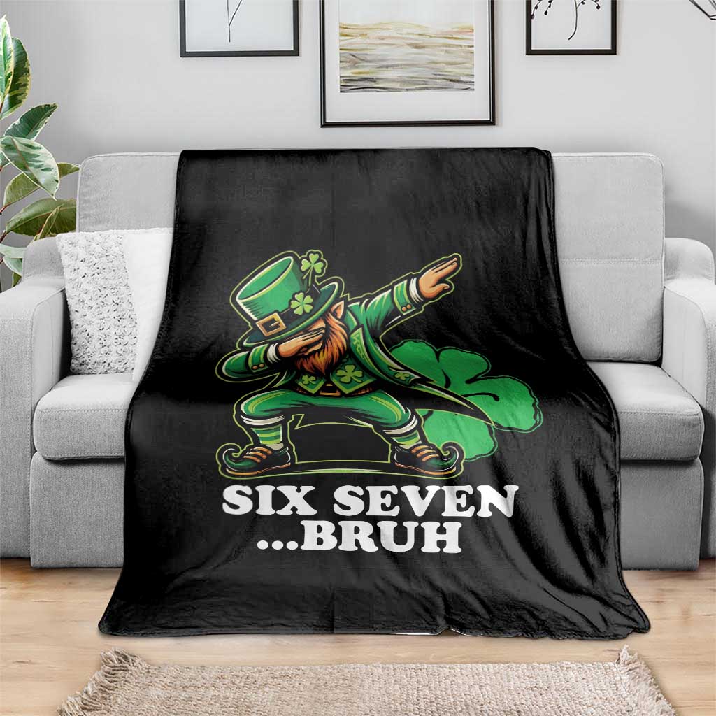 St Patricks Day Six Seven Bruh Throw Blanket Leprechaun 67 Meme Irish Ireland Lucky Shamrocks