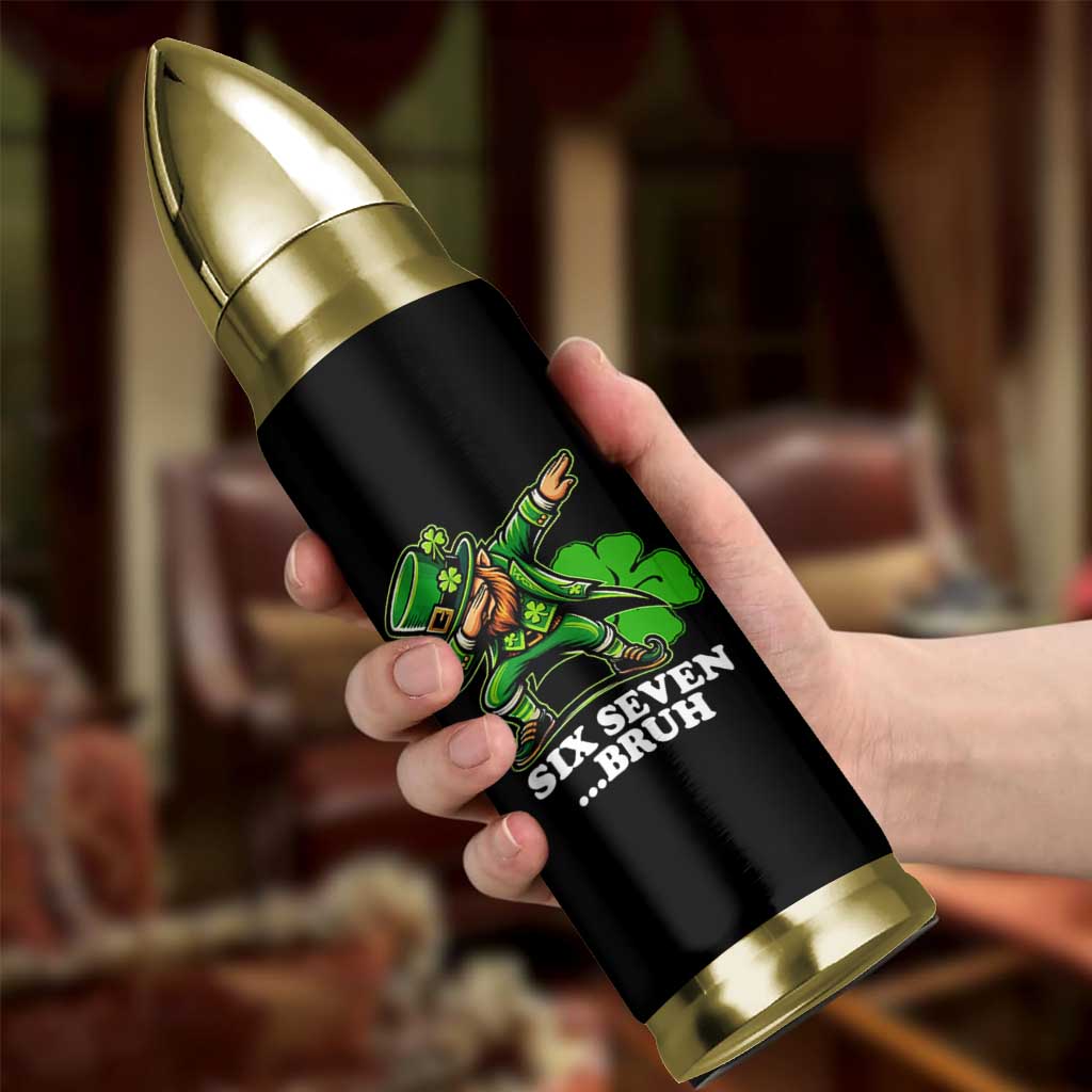 St Patricks Day Six Seven Bruh Bullet Tumbler Leprechaun 67 Meme Irish Ireland Lucky Shamrocks