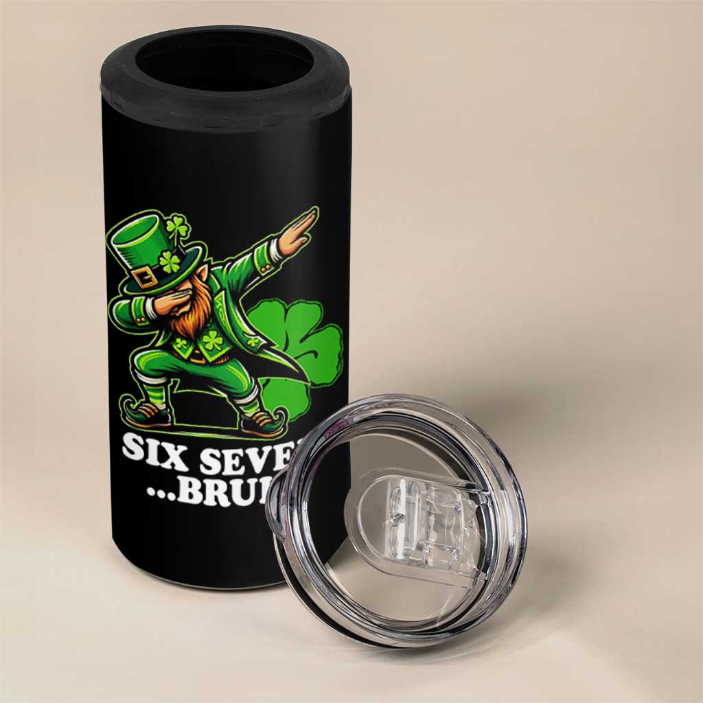 St Patricks Day Six Seven Bruh 4 in 1 Can Cooler Tumbler Leprechaun 67 Meme Irish Ireland Lucky Shamrocks