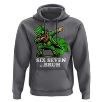 St Patricks Day Six Seven Bruh Hoodie Leprechaun 67 Meme Irish Ireland Lucky Shamrocks