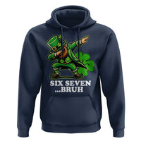 St Patricks Day Six Seven Bruh Hoodie Leprechaun 67 Meme Irish Ireland Lucky Shamrocks