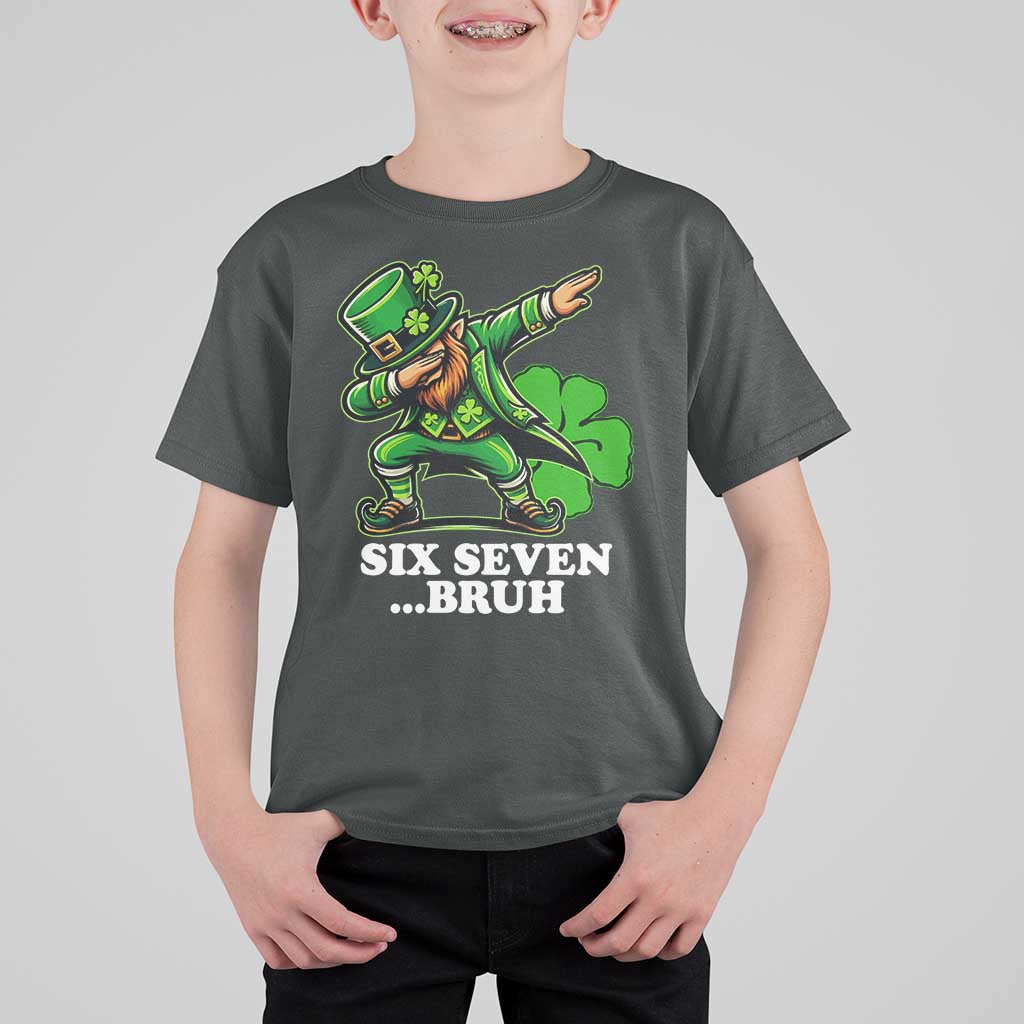 St Patricks Day Six Seven Bruh T Shirt For Kid Leprechaun 67 Meme Irish Ireland Lucky Shamrocks