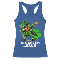 St Patricks Day Six Seven Bruh Racerback Tank Top Leprechaun 67 Meme Irish Ireland Lucky Shamrocks
